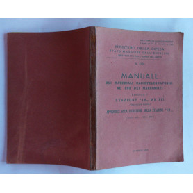 Manuale sui materiali radiotelegrafonici ad uso dei marconisti