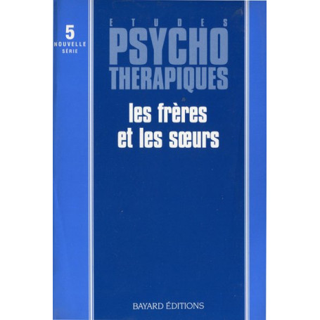 A'tudes psychothérapiques n.5 Les frères et les soeurs Nuova serie