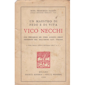 Un maestro di fede e di vita. Vico Necchi.