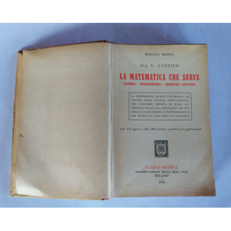 La matematica che serve Algebra-Trigonometria-Geometria analitica