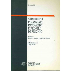 Strumenti finanziari innovativi e profili di rischio