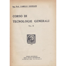Corso di tecnologie generali. Volume II.