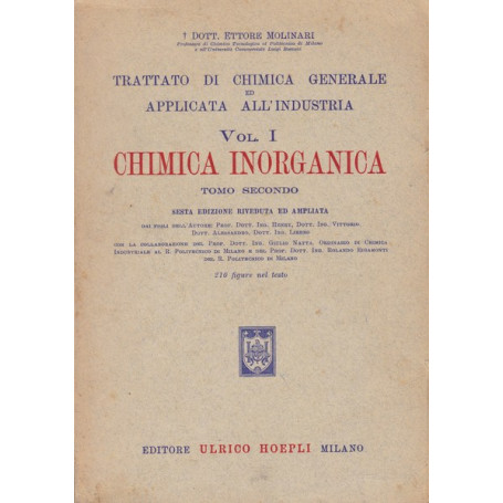 Trattato di chimica generale e applicata all'industria.I.Chimica inorganicaTo II