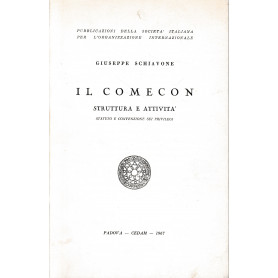 Il COMECON. Struttura e attività . Statuto e convenzione sui privilegi