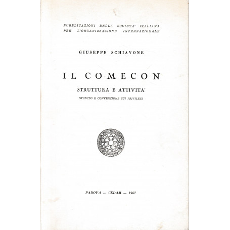 Il COMECON. Struttura e attività . Statuto e convenzione sui privilegi