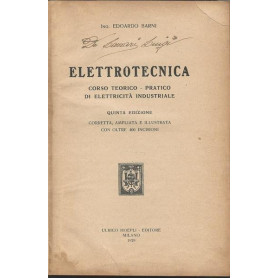 ELETTROTECNICA - Corso teorico-pratico di elettricita' industriale