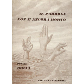 IL PADRONE NON E' ANCORA MORTO