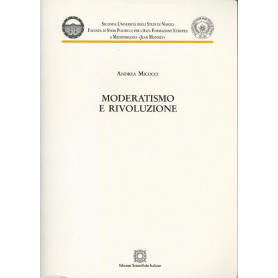 MODERATISMO E RIVOLUZIONE