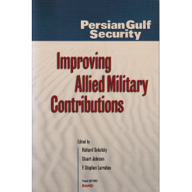 Persian Gulf Security: Improving Allied Military Contributions