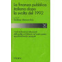 La finanza pubblica italiana dopo la svolta del 1992