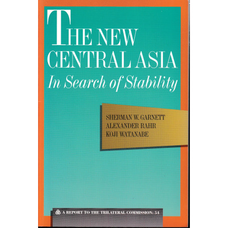 The new Central Asia. In Search of Stability