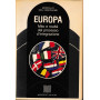 EUROPA. Mito e realtà  del processo d'integrazione