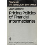Pricing Policies of Financial Intermediaries