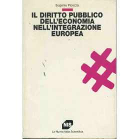Il diritto pubblico dell'economia nell'integrazione europea