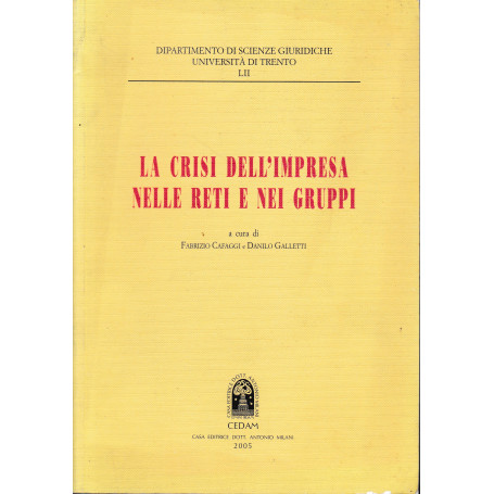 La crisi dell'impresa nelle reti e nei gruppi