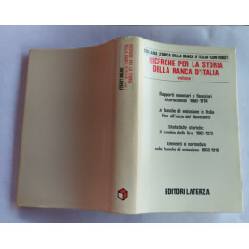 Ricerche per la storia della Banca D'Italia. Volume I