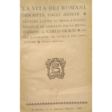 La vita dei romani descritta dagli antichi