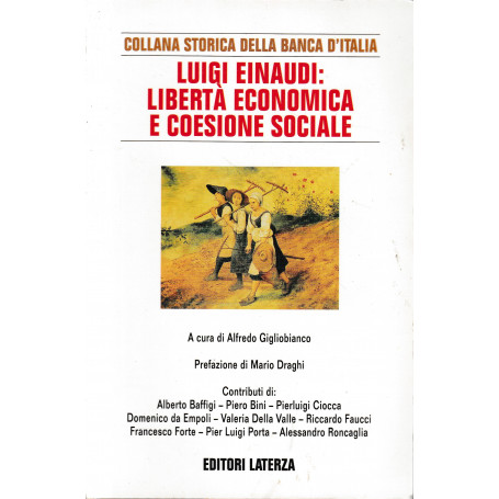 Luigi Einaudi: liberta' economica e coesione sociale