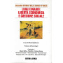 Luigi Einaudi: liberta' economica e coesione sociale