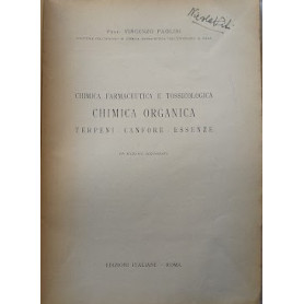 Chimica farmaceutica e tossicologica. Chimica Organica: Terpeni - Canfore - Essenze
