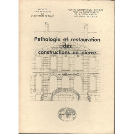 PATHOLOGIE ET RESTAURATION DES CONSTRUCTIONS EN PIERRE