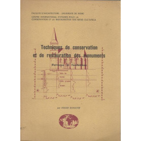 TECHNIQUES DE CONSERVATION ET DE RESTAURATION DES MONUMENTS