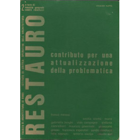 RESTAURO. CONTRIBUTO PER UNA ATTUALIZZAZIONE DELLA PROBLEMATICA N.2