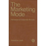 THE MARKETING MODE. Pathways to Corporate Growth
