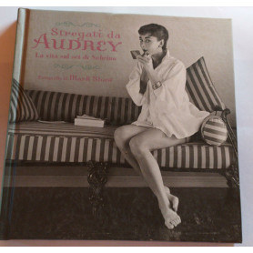 Stregati da Audrey. La vita sul set di Sabrina