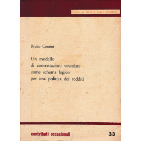 Un modello di contrattazioni vincolate come schema logico per una politica dei redditi