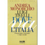 Dove va l'Italia. Democrazia