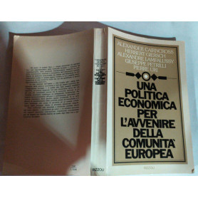 Una politica economica per l'avvenire della comunita' europea
